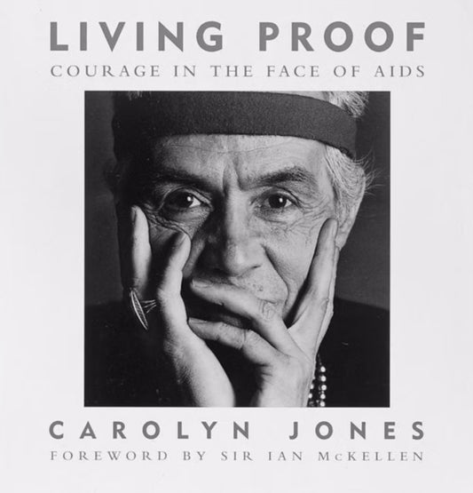 Book cover of: Living Proof: Courage in the Face of Aids