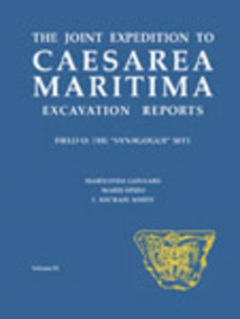 Book cover of: Joint Expedition to Caesarea Maritima Excavation Reports. By: Marylinda Govaars