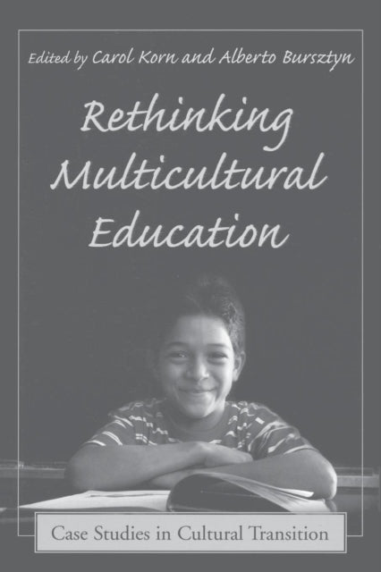 Book cover of: Rethinking Multicultural Education