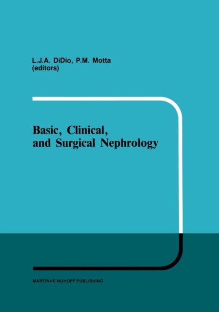 Book cover of: Basic, Clinical, and Surgical Nephrology