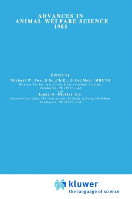 Book cover of: Advances in Animal Welfare Science 1985