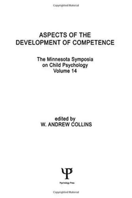 Book cover of: Aspects of the Development of Competence. By: W. A. Collins
