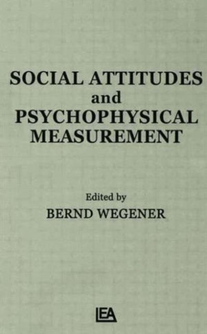 Social Attitudes and Psychophysical Measurement