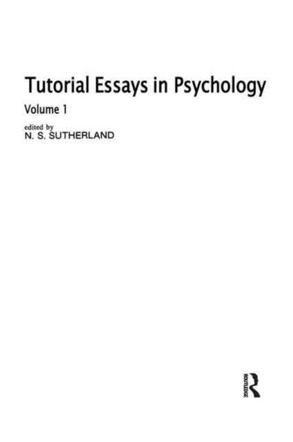 Book cover of: Tutorial Essays in Psychology. By: N. S. Sutherland