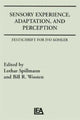 Book cover of: Sensory Experience, Adaptation, and Perception