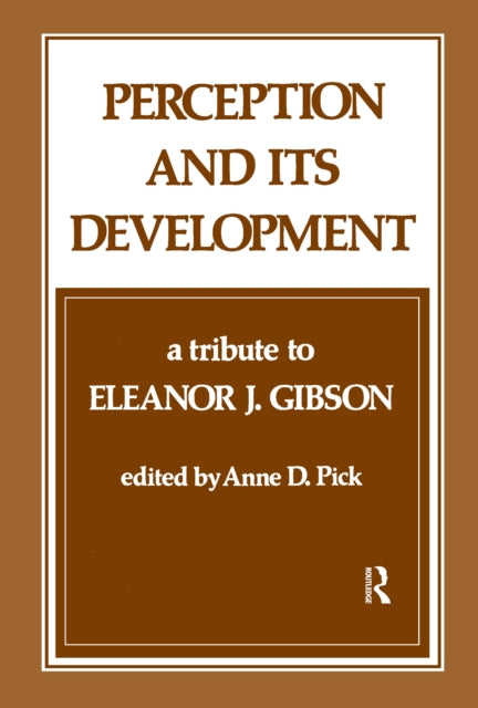 Book cover of: Perception and Its Development. By: A. D. Pick