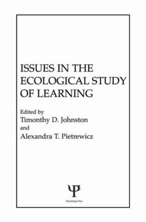 Issues in the Ecological Study of Learning