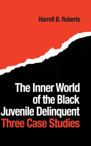 Inner World of the Black Juvenile Delinquent