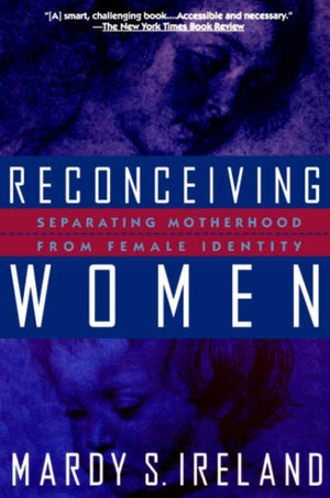 Reconceiving Women