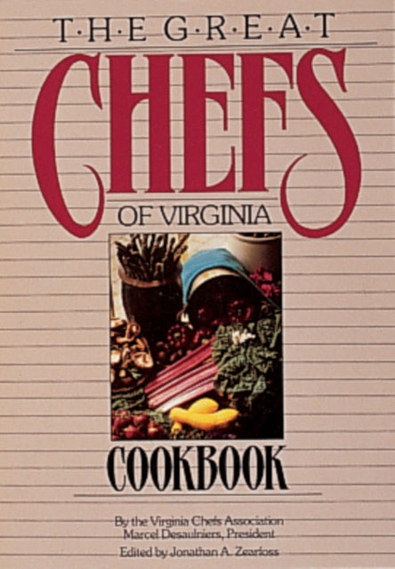 Book cover of: Great Chefs of Virginia Cookbook. By: Virginia Chef's Association
