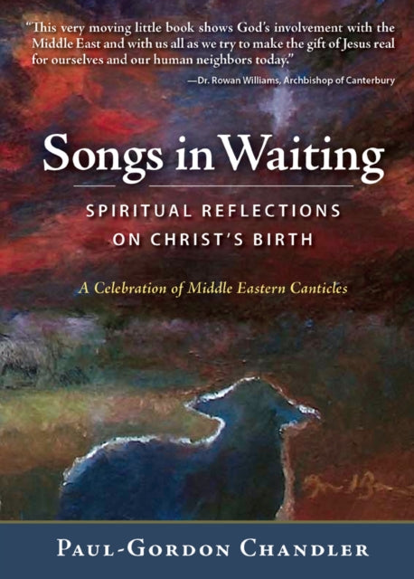 Book cover of: Songs in Waiting. By: Paul-Gordon Chandler