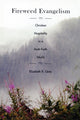 Book cover of: Fireweed Evangelism. By: Elizabeth Rankin Geitz