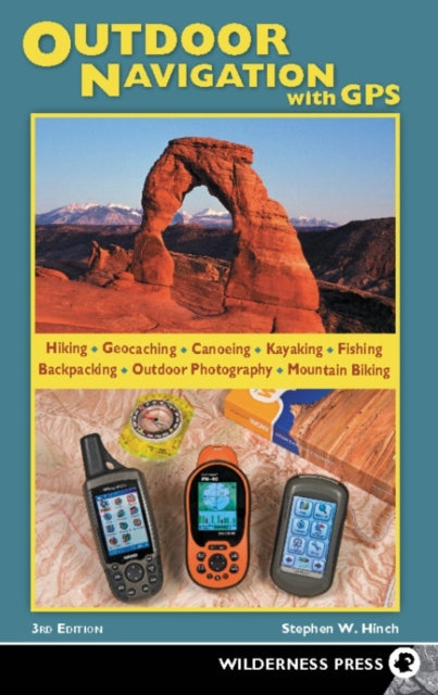 Book cover of: Outdoor Navigation with GPS. By: Stephen W. Hinch