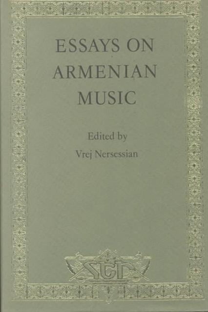 Book cover of: Essays On Armenian Music. By: Nersessian