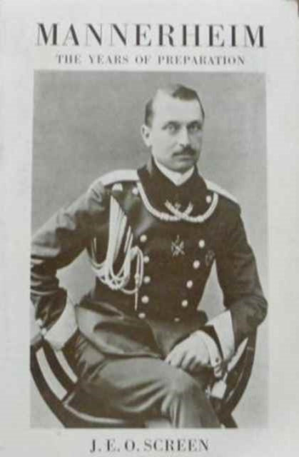 Book cover of: Mannerheim. By: J. E. O. Screen