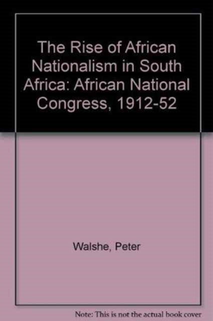 Book cover of: Rise of African Nationalism in South Africa