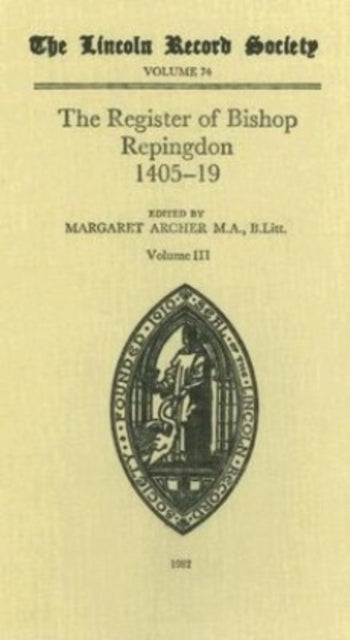 Book cover of: Register of Bishop Philip Repingdon 1405-1419. By: Margaret Archer