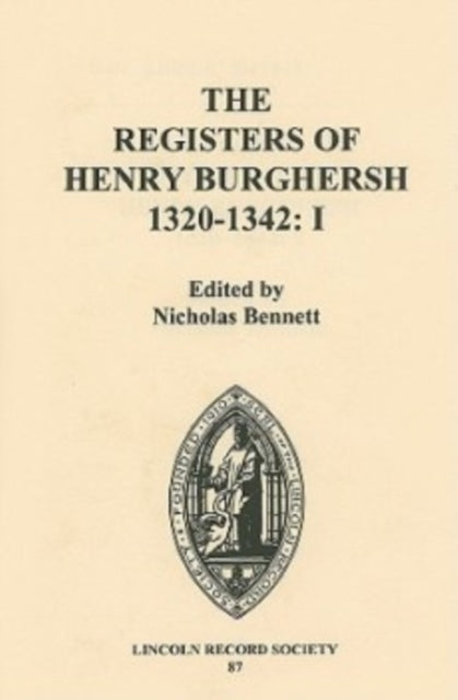 Book cover of: Registers of Henry Burghersh 1320-1342. By: Nicholas Bennett