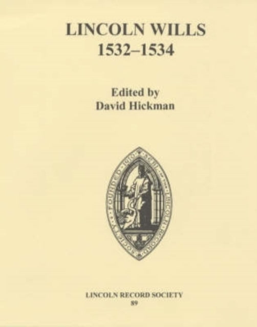 Book cover of: Lincoln Wills, 1532-1534