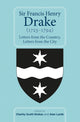 Book cover of: Sir Francis Henry Drake (1723-1794). By: Charity Scott-Stokes