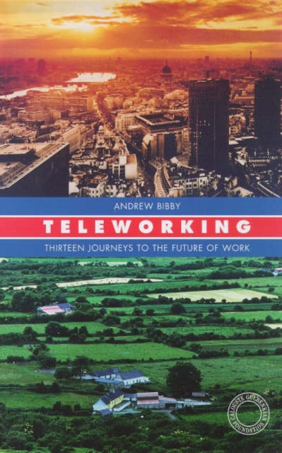 Book cover of: Teleworking. By: Andrew Bibby