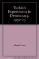 Book cover of: Turkish Experiment in Democracy, 1950-75