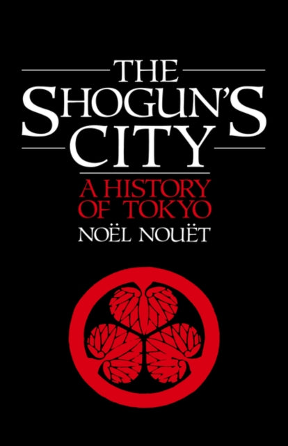 Book cover of: Shoguns City. By: Nouet