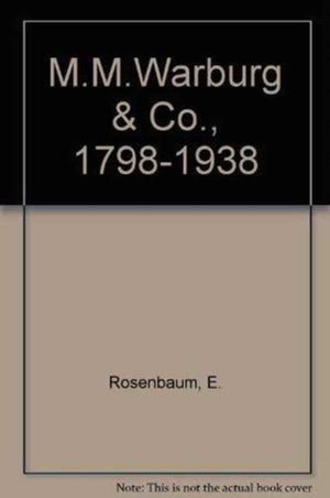 M.M.Warburg & Co., 1798-1938