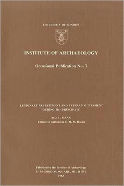 Book cover of: Legionary Recruitment and Veteran Settlement During the Principate