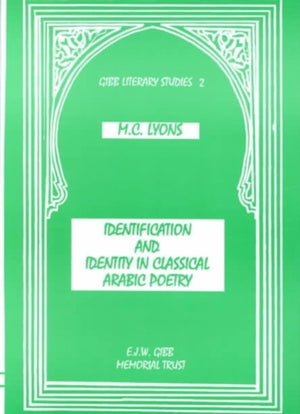 Identification and Identity in Classical Arab Poetry