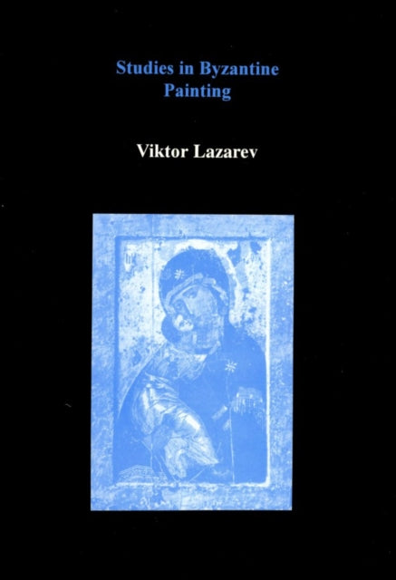 Book cover of: Studies in Byzantine Painting
