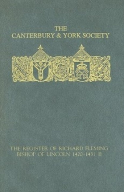 Book cover of: Register of Richard Fleming, bishop of Lincoln 1420-1431: II