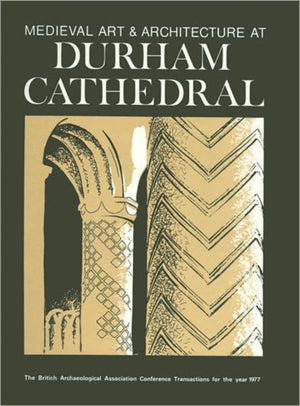 Medieval Art and Architecture at Durham Cathedral