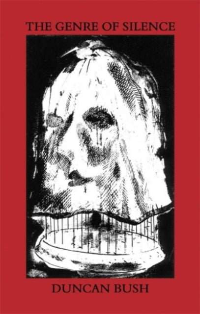 Book cover of: Genre of Silence. By: Duncan Bush