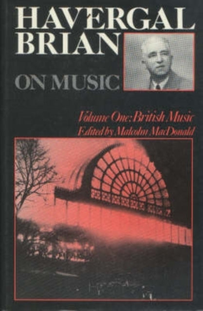 Book cover of: Havergal Brian on Music. By: Havergal Brian