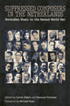 Book cover of: Suppressed Composers in the Netherlands. By: Carine Alders
