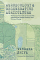 Book cover of: Agroecology and Regenerative Agriculture. By: Vandana Shiva