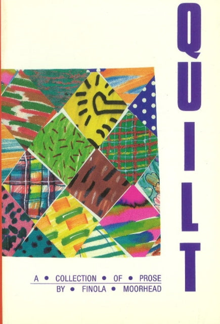 Book cover of: Quilt. By: Finola Moorhead