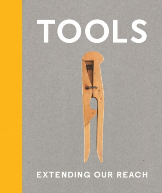 Book cover of: Tools. By: Cooper-Hewitt Museum