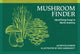 Book cover of: Mushroom Finder. By: Jacob Kalichman