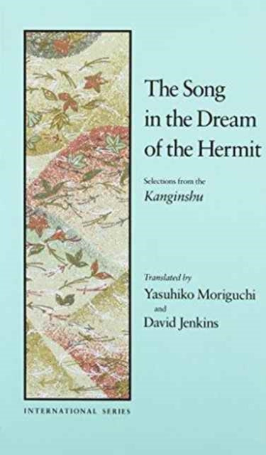 Book cover of: Song in the Dream of the Hermit. By: Yasuhiko Moriguchi