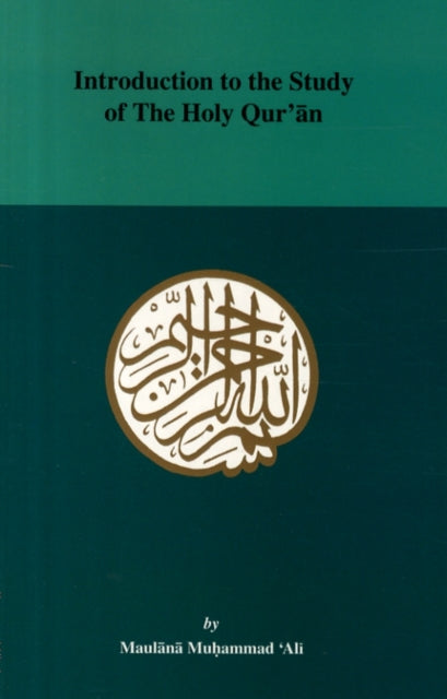Book cover of: Introduction to the Study of the Holy Quaran