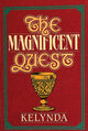 Book cover of: Magnificent Quest. By: Kelynda.