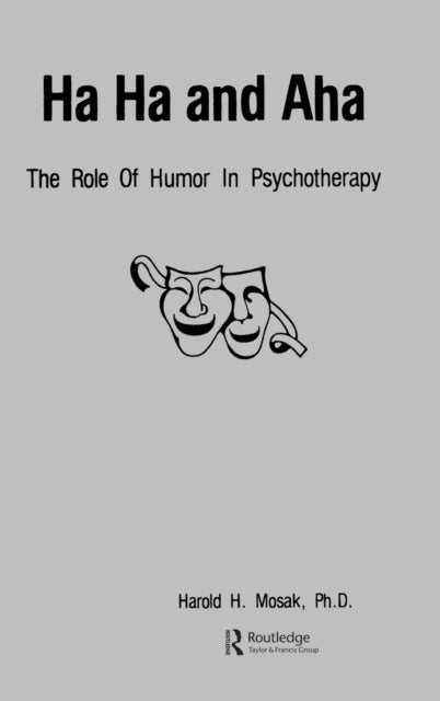 Book cover of: Ha, Ha And Aha. By: PhD.,Har Mosak