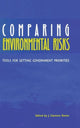 Book cover of: Comparing Environmental Risks. By: J. Clarence Davies