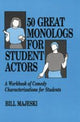 Book cover of: 50 Great Monologs for Student Actors