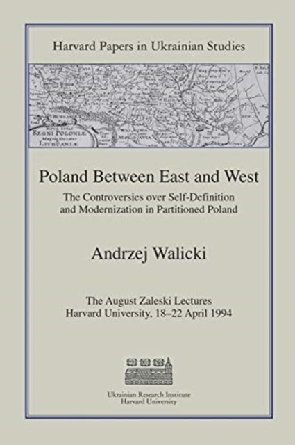 Book cover of: Poland Between East and West. By: Andrzej Walicki