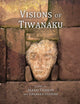 Book cover of: Visions of Tiwanaku. By: Helen Fairman Wells