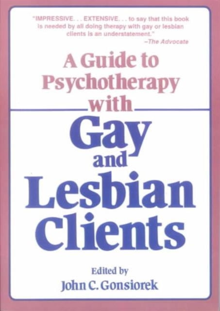 Guide To Psychotherapy With Gay & Lesbian Clients,A