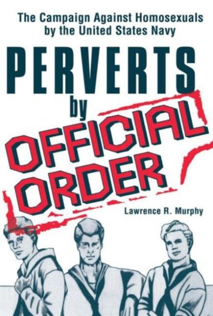Book cover of: Perverts by Official Order